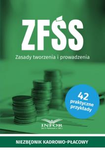 ZFŚS Zasady tworzenia i prowadzenia. Autor:   Praca zbiorowa. Multiszop.pl Okładka książki ZFŚS Zasady tworzenia i prowadzenia