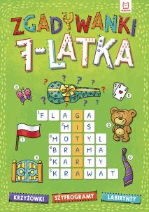 Okładka książki Zgadywanki 7-latka. krzyżówki, szyfrogramy, labirynty