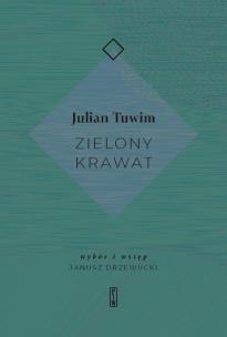 Zielony krawat. Autor: Julian Tuwim. Multiszop.pl Okładka książki Zielony krawat
