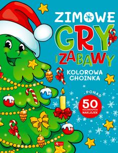 Zimowe gry i zabawy. Kolorowa choinka. Autor: Opracowanie zbiorowe. Multiszop.pl Okładka książki Zimowe gry i zabawy. Kolorowa choinka