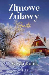 Zimowe Żuławy. Beata. Autor: Sylwia Kubik. Multiszop.pl Okładka książki Zimowe Żuławy. Beata