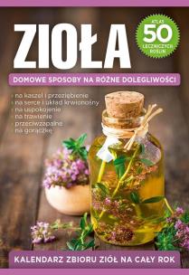 Okładka książki Zioła Domowe sposoby na różne dolegliwości