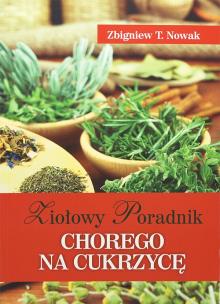 Okładka książki Ziołowy poradnik chorego na cukrzycę