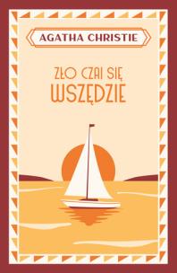 Okładka książki Zło czai się wszędzie