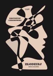Złodziej. Nowela kolażowa. Autor: Krzysztof Chronowski. Multiszop.pl Okładka książki Złodziej. Nowela kolażowa