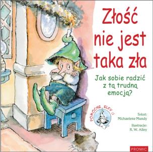 Złość nie jest taka zła Jak sobie radzić z tą... Autor: Michaelene Mundy. Multiszop.pl Okładka książki Złość nie jest taka zła Jak sobie radzić z tą..
