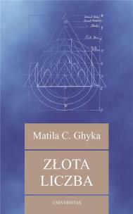 Okładka książki Złota liczba. Rytuały i rytmy pitagorejskie w rozwoju cywilizacji zachodniej
