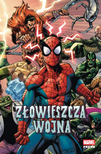 Złowieszcza wojna. Autor: Nick Spencer, Christos Gage, Ed Brisson, Mark Bagley, Federico Sabbatini, Zé Carlos, Marcelo Ferreira, Federico Vicentini, Carlos Gómez, Dio Nieves. Multiszop.pl Okładka książki Złowieszcza wojna