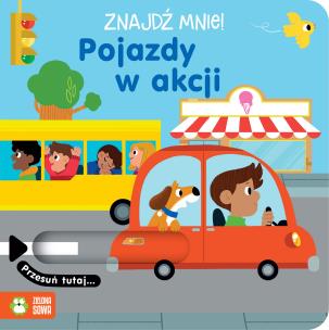 Znajdź mnie! Pojazdy w akcji. Autor:   Praca zbiorowa. Multiszop.pl Okładka książki Znajdź mnie! Pojazdy w akcji