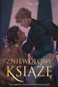 Zniewolony książę. Tom 1 (ilustrowane brzegi). Autor: Pacat C.S.. Multiszop.pl Okładka książki Zniewolony książę. Tom 1 (ilustrowane brzegi)