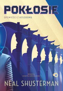 Żniwa śmierci T.3,5 Pokłosie Opowieści z Kosodomu. Autor: Shusterman Neal. Multiszop.pl Okładka książki Żniwa śmierci T.3,5 Pokłosie Opowieści z Kosodomu