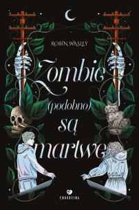 Okładka książki Zombie (podobno) są martwe