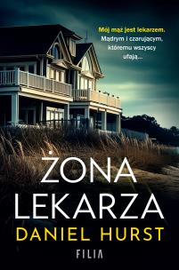 Żona lekarza. Autor: Daniel Hurst, Adrian Napieralski. Multiszop.pl Okładka książki Żona lekarza