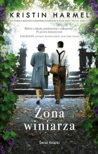 Żona winiarza. Autor: Kristin Harmel. Multiszop.pl Okładka książki Żona winiarza