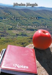 Okładka książki Zostawiam czas i biorę marzenia