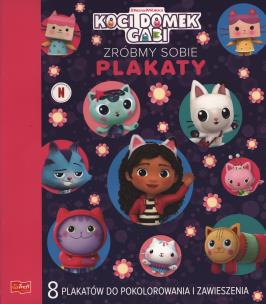 Okładka książki Zróbmy sobie plakaty. Koci Domek Gabi