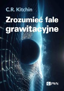 Okładka książki Zrozumieć fale grawitacyjne