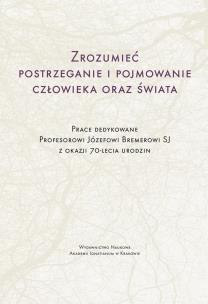Okładka książki Zrozumieć postrzeganie i pojmowanie człowieka oraz świata