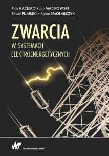 Okładka książki Zwarcia w systemach elektroenergetycznych
