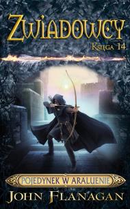 Okładka książki Zwiadowcy T.14 Pojedynek w Araluenie