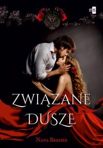 Związane dusze - uszkodzone. Autor: Bekher Nana. Multiszop.pl Okładka książki Związane dusze - uszkodzone