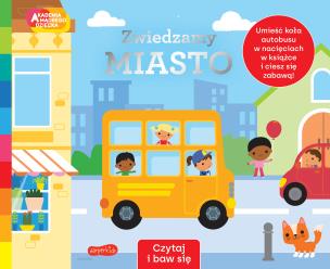 Okładka książki Zwiedzamy miasto. Akademia Mądrego Dziecka. Czytaj i baw się