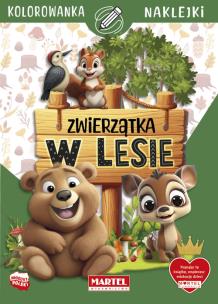 Zwierzątka w lesie. Kolorowanka z naklejkami. Autor: Katarzyna Salamon. Multiszop.pl Okładka książki Zwierzątka w lesie. Kolorowanka z naklejkami