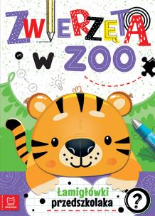 Zwierzęta w zoo. Łamigłówki przedszkolaka. Autor: Bator Agnieszka. Multiszop.pl Okładka książki Zwierzęta w zoo. Łamigłówki przedszkolaka