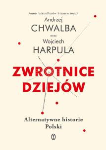 Okładka książki Zwrotnice dziejów