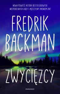 Zwycięzcy. Autor: Fredrik Backman. Multiszop.pl Okładka książki Zwycięzcy