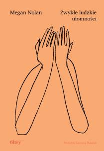 Okładka książki Zwykłe ludzkie ułomności