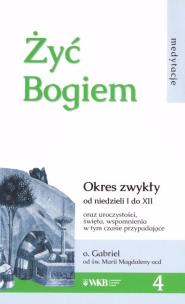 Okładka książki Żyć Bogiem 4