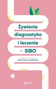 Okładka książki Żywienie, diagnostyka i leczenie w SIBO