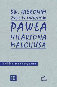 Okładka książki Żywoty mnichów Pawła Hilariona Malchusa