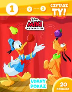 Okładka książki 1, 2, 3, czytasz ty! Poziom 1. Udany pokaz. Disney Miki i Przyjaciele