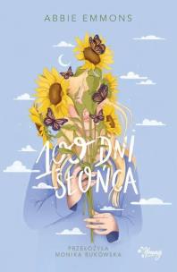 100 dni słońca. Autor: Emmons Abbie. Multiszop.pl Okładka książki 100 dni słońca