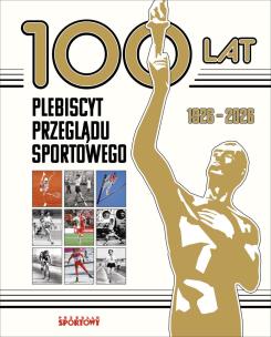 Okładka książki 100 lat. Plebiscyt Przeglądu Sportowego