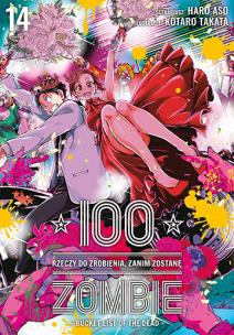 100 rzeczy do zrobienia, zanim zostanę zombie. Tom 14. Autor: Haro Asou, Koutarou Takata. Multiszop.pl Okładka książki 100 rzeczy do zrobienia, zanim zostanę zombie. Tom 14
