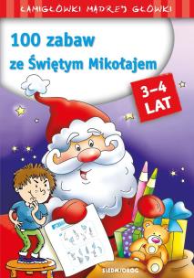 100 zabaw ze Świętym Mikołajem. Łamigłówki mądrej główki. Autor: Jackowska Anna, Szcześniak Beata. Multiszop.pl Okładka książki 100 zabaw ze Świętym Mikołajem. Łamigłówki mądrej główki