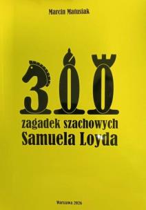 Okładka książki 300 zagadek szachowych Samuela Loyda