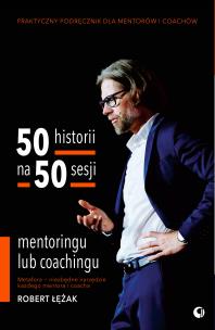 Okładka książki 50 historii na 50 sesji mentoringu lub coachingu