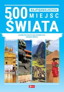 Okładka książki 500 najpiękniejszych miejsc świata