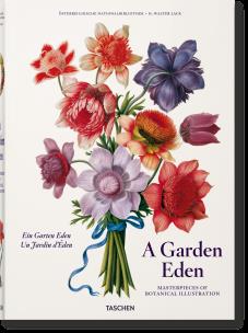 A Garden Eden. Masterpieces of Botanical Illustration wer. angielska. Autor: Lack H. Walter. Multiszop.pl Okładka książki A Garden Eden. Masterpieces of Botanical Illustration wer. angielska
