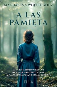Okładka książki A las pamięta wyd. specjalne