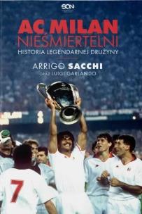 Okładka książki AC Milan. Nieśmiertelni w.2