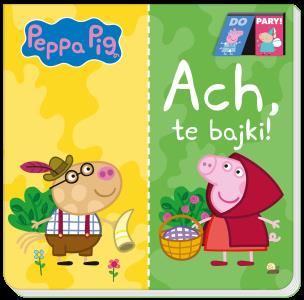 Okładka książki Ach te bajki. Do Pary. Świnka Peppa