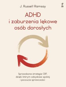 Okładka książki ADHD i zaburzenia lękowe osób dorosłych