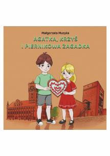Okładka książki Agatka, Krzyś i piernikowa zagadka