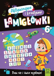 Okładka książki Aktywizujące i kreatywne łamigłówki 6+