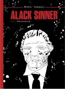 Alack Sinner T.2 Wiek rozczarowań. Autor: Sampayo Carlos, Munoz Jose. Multiszop.pl Okładka książki Alack Sinner T.2 Wiek rozczarowań